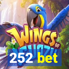 252 bet